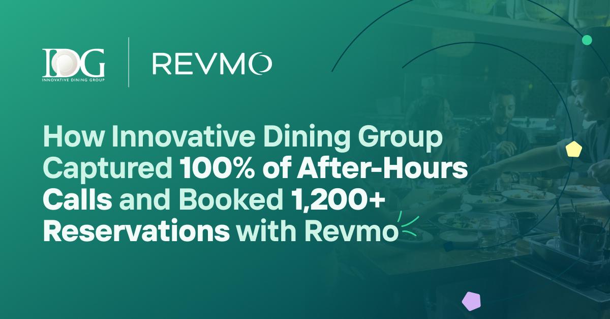 Revmo AI Case Study: Innovative Dining Group Captures 100% After-Hours Calls & 1,200+ Reservations